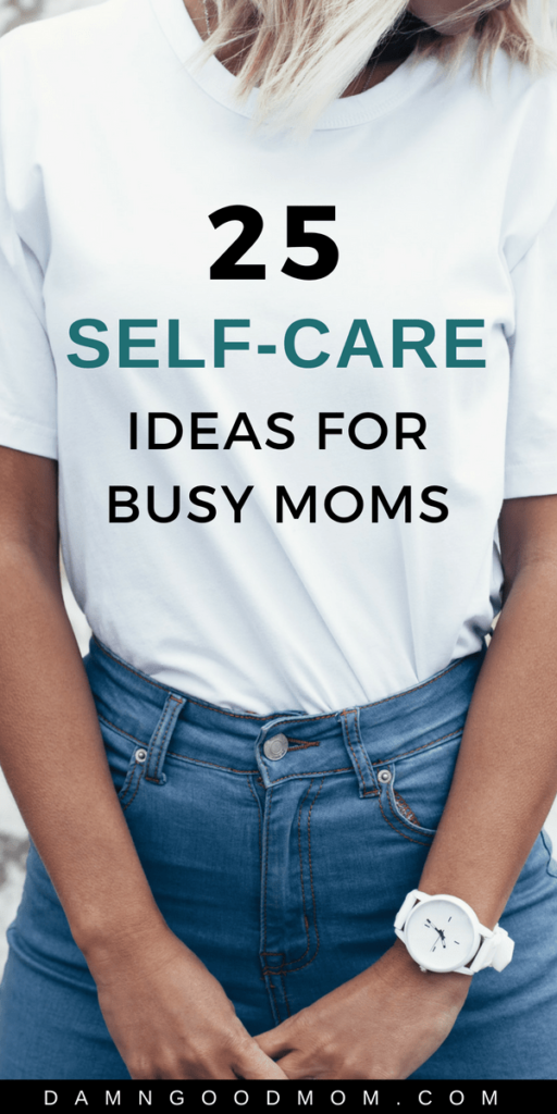 self-care for busy moms, personal development, wellness for moms