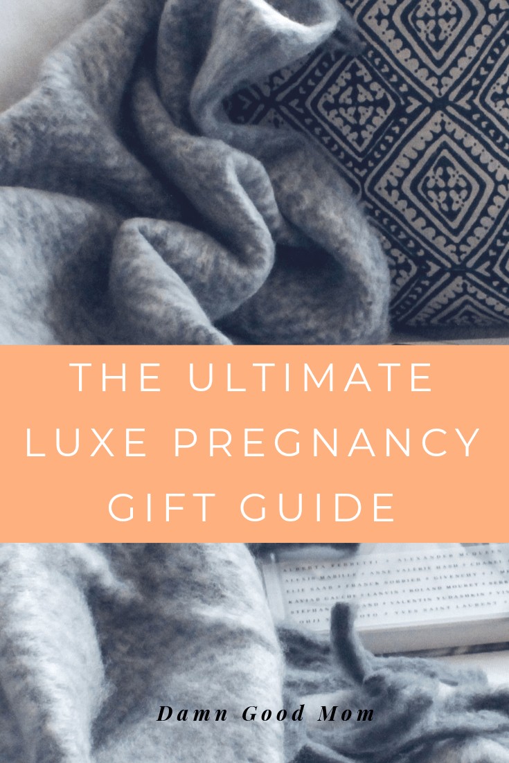 Pregnancy gift guide to help make pregnancy luxe and comfortable